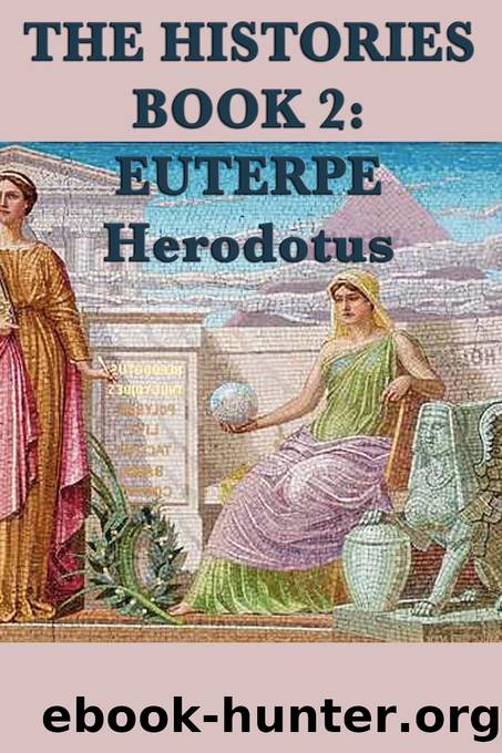 The Histories Book 2 by Herodotus