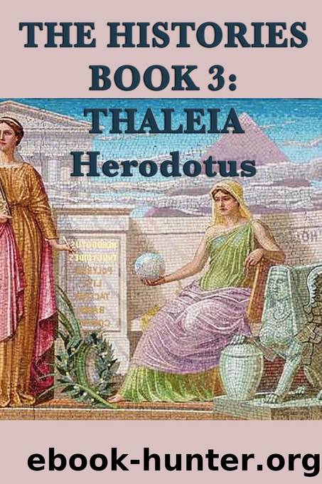 The Histories Book 3 by Herodotus