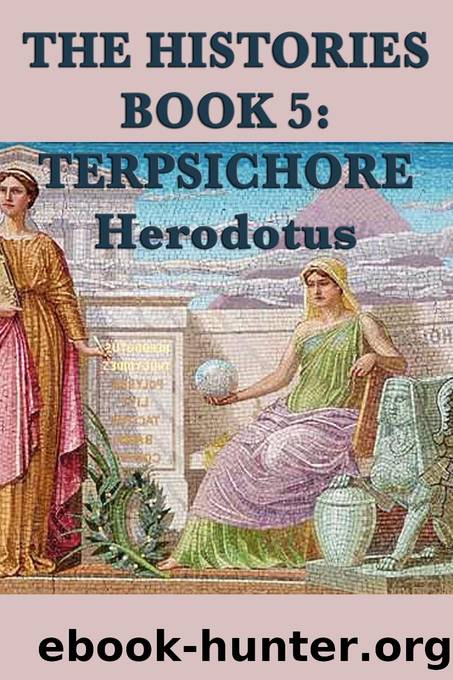 The Histories Book 5 by Herodotus