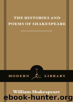 The Histories and Poems of Shakespeare by William Shakespeare