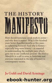 The History Manifesto by Jo Guldi & David Armitage
