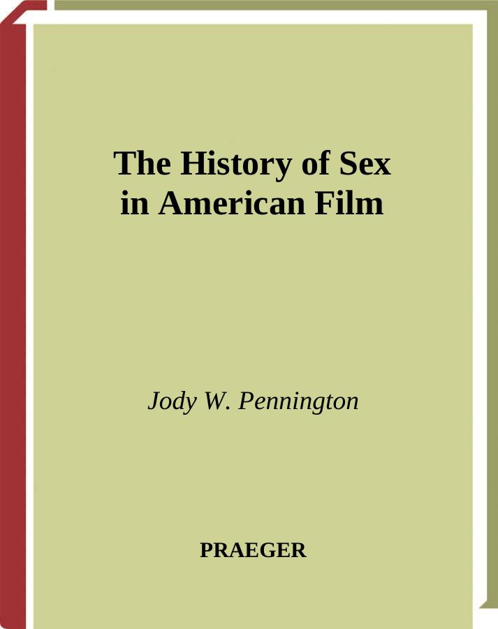 The History Of Sex In American Film by Unknown