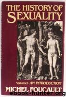 The History Of Sexuality - Volume 1 by Michel Foucault
