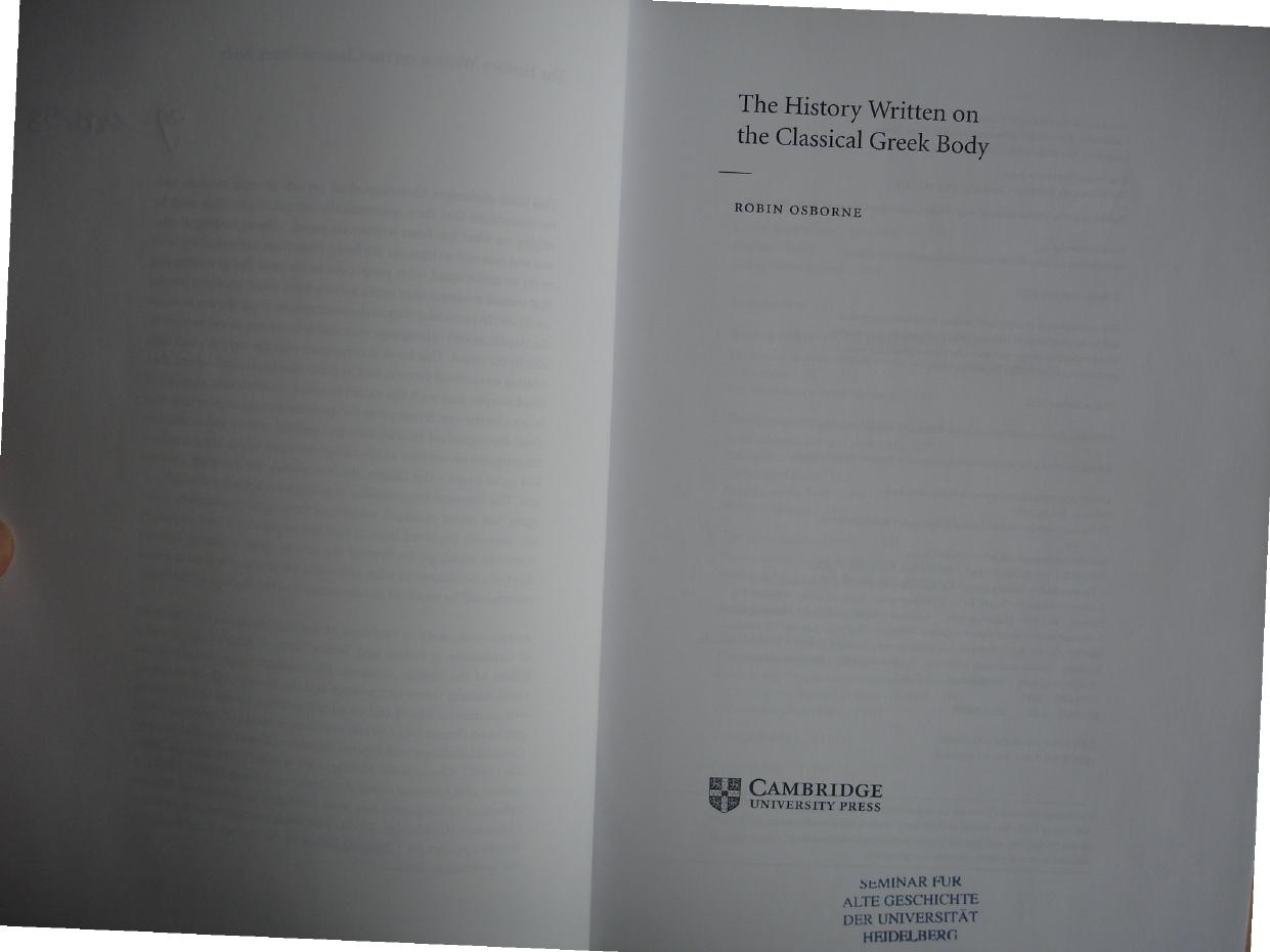 The History Written on the Classical Greek Body (The Wiles Lectures) by Robin Osborne