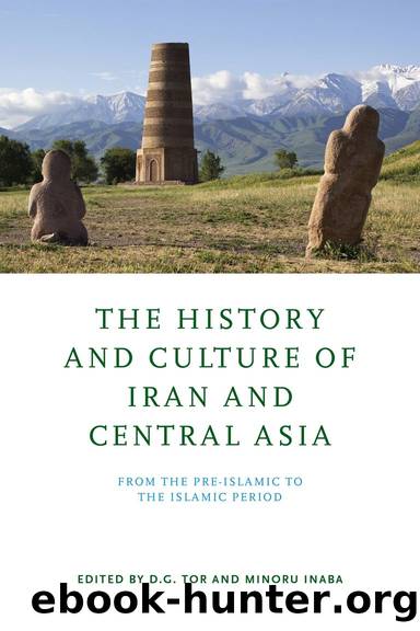 The History and Culture of Iran and Central Asia by D. G. Tor & Minoru Inaba