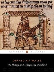 The History and Topography of Ireland by Gerald Of Wales