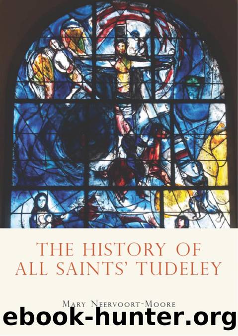 The History of All Saints' Tudeley by Mary Neervoort-Moore