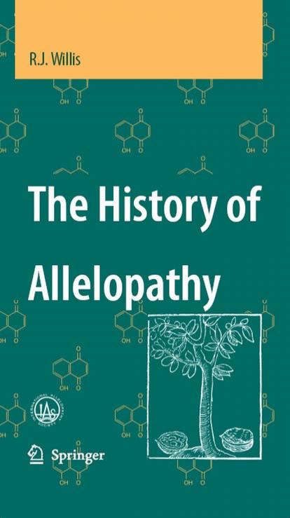 The History of Allelopathy by R.J. Willis