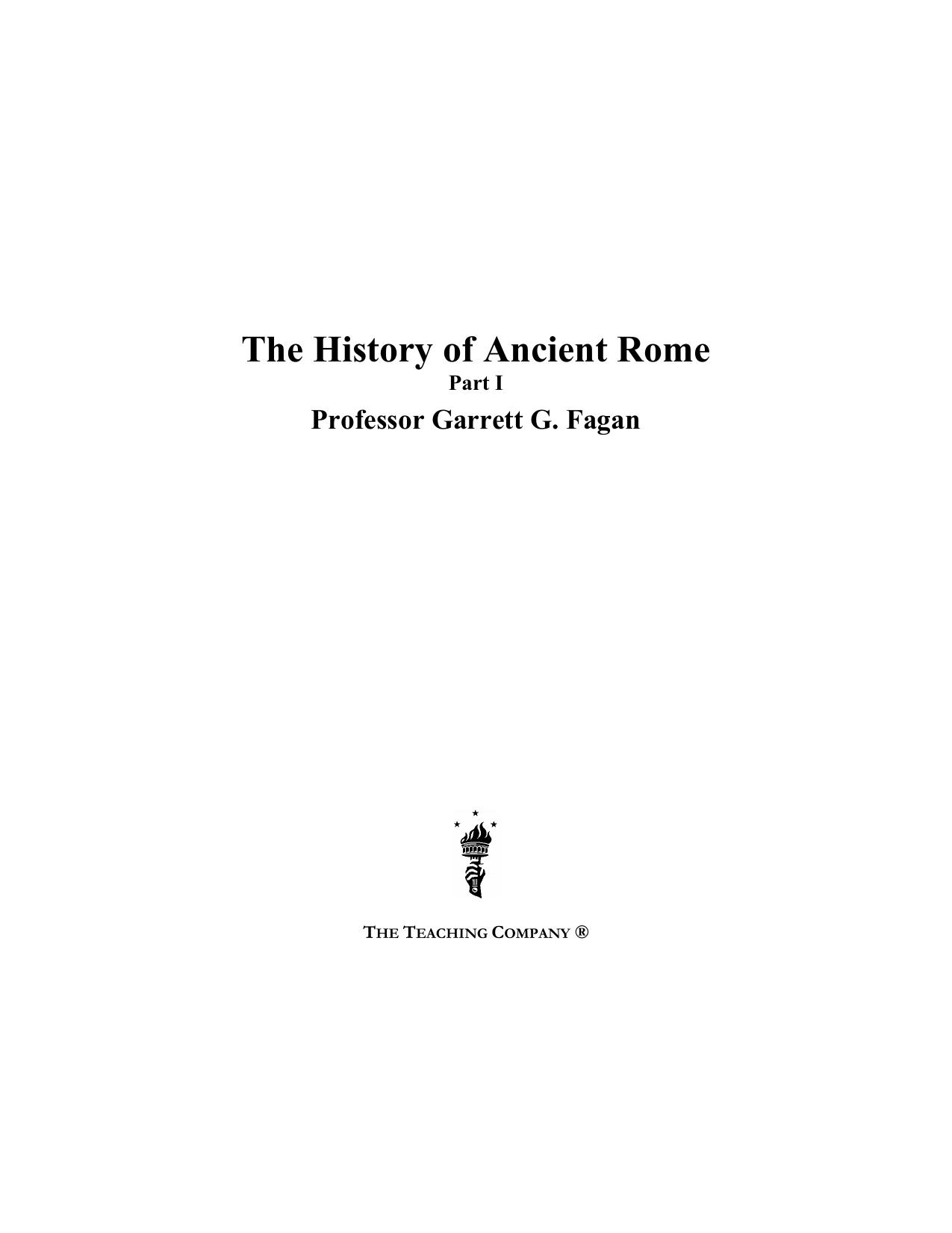 The History of Ancient Rome. Part 2 of 4 by Fagan Garrett G