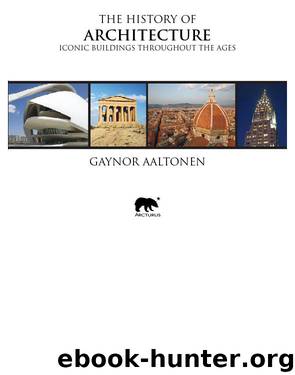 The History of Architecture by Gaynor Aaltonen