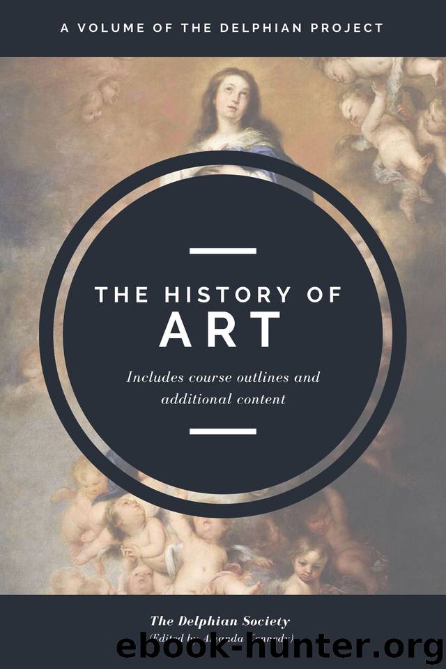 The History of Art: A Volume of the Delphian Project by Kennedy Amanda & The Delphian Society