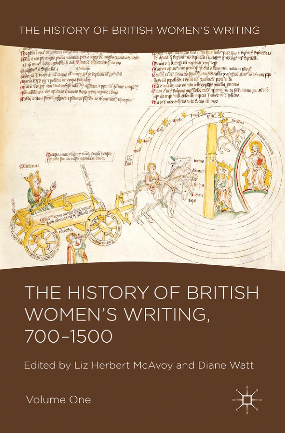 The History of British Womenâs Writing, 700â1500: Volume One by Liz Herbert McAvoy Diane Watt (eds.)