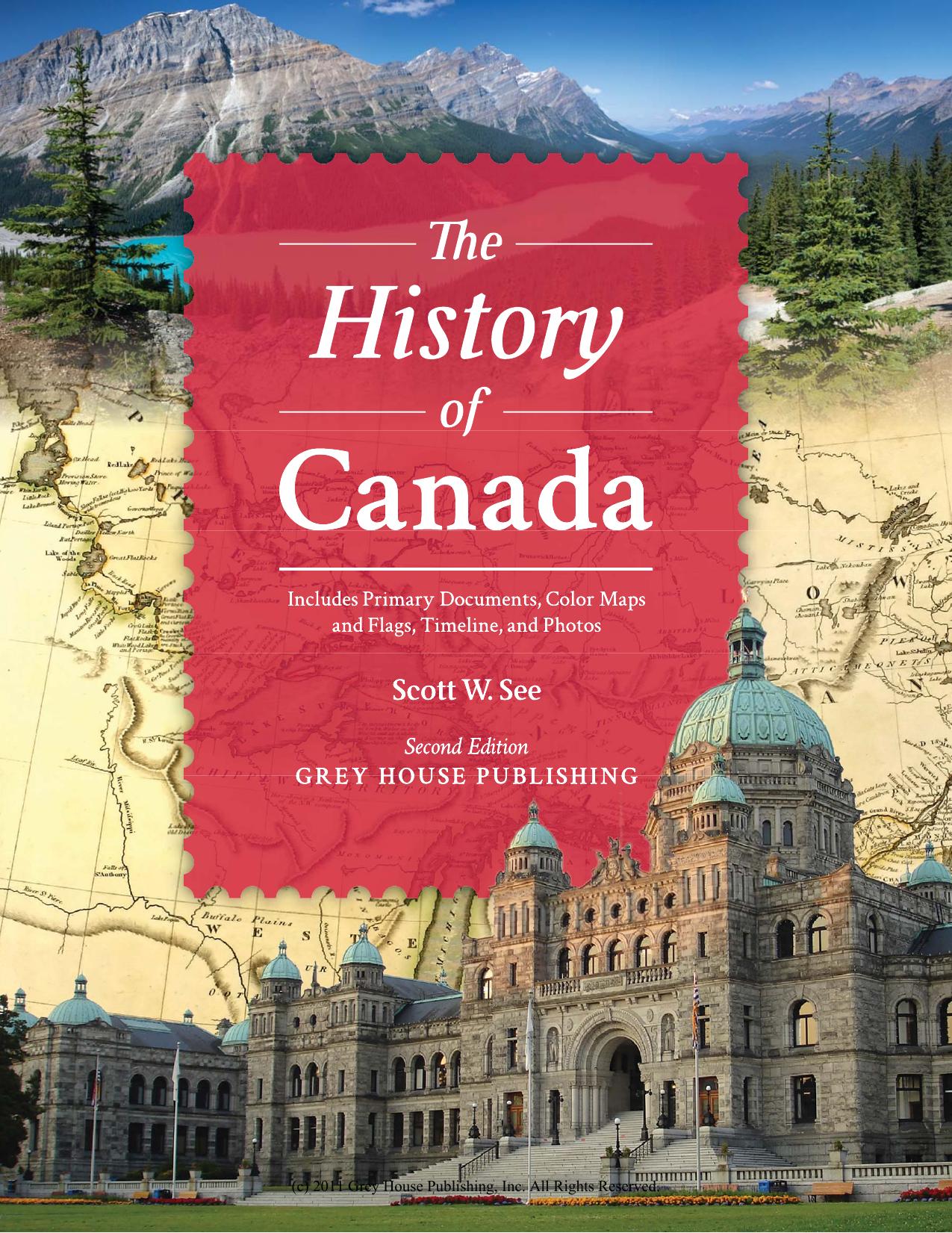 The History of Canada, Second Edition by Scott W. See