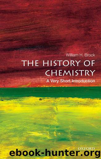 The History of Chemistry: A Very Short Introduction by William H. Brock