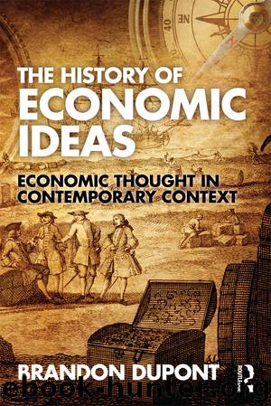 The History of Economic Ideas by Brandon Dupont