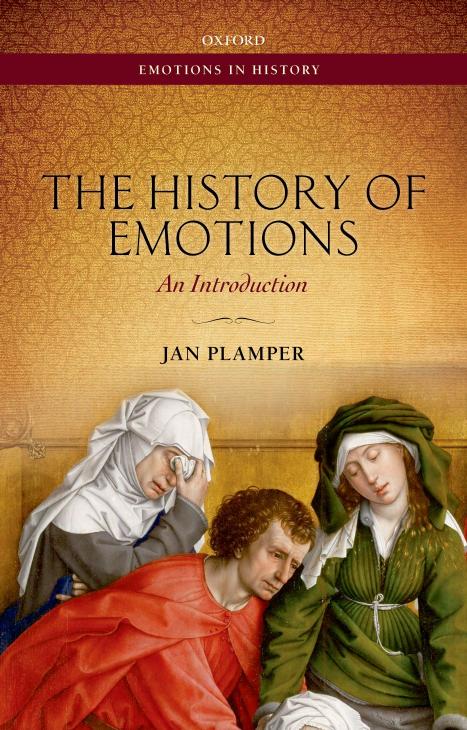The History of Emotions: An Introduction by Jan Plamper Keith Tribe