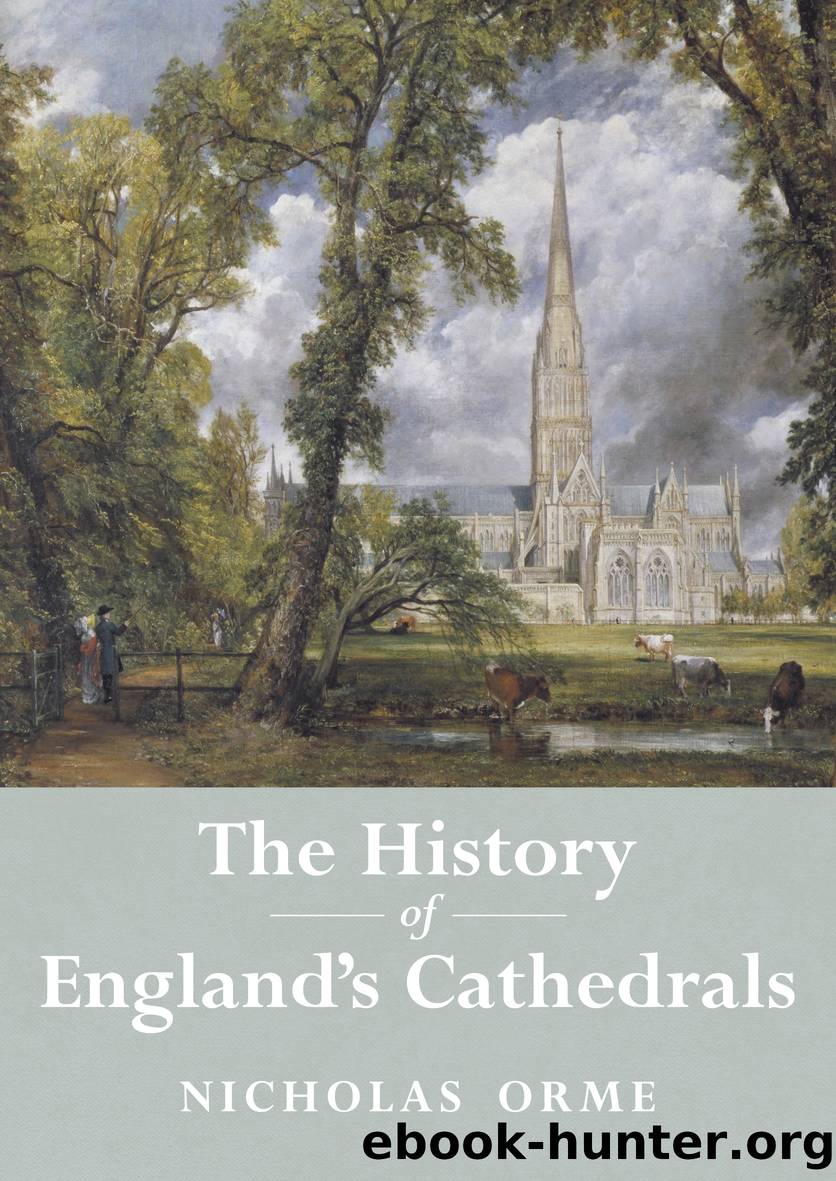 The History of England's Cathedrals by Nicholas Orme