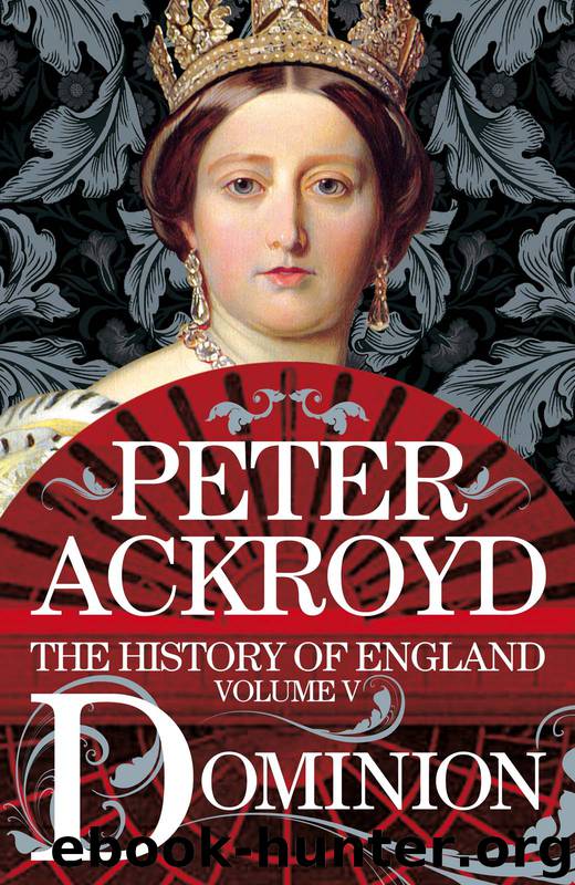The History of England, Volume 5 by Peter Ackroyd