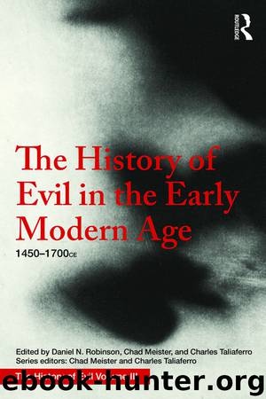 The History of Evil in the Early Modern Age by Daniel Robinson