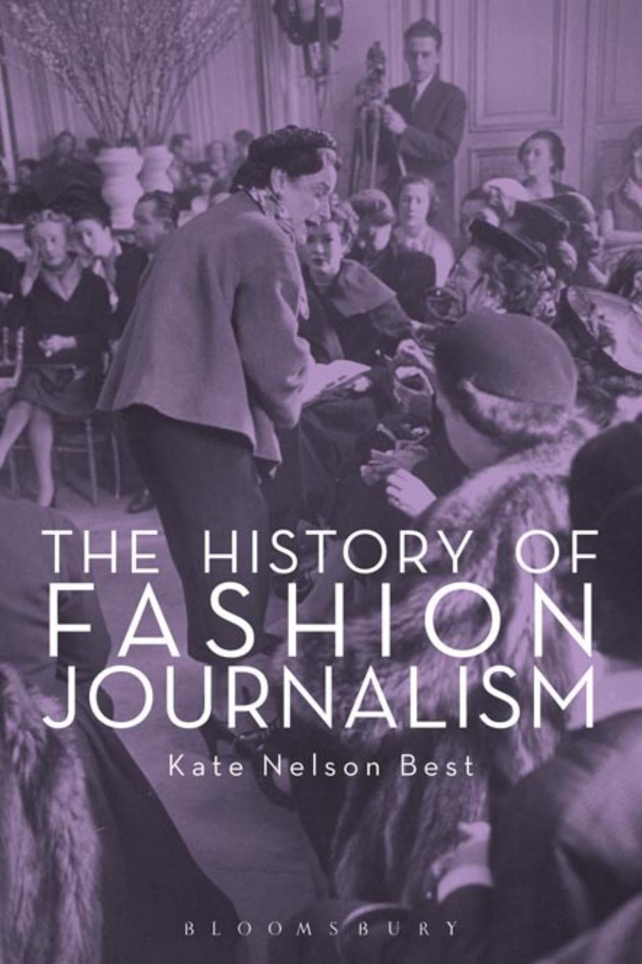 The History of Fashion Journalism by Unknow