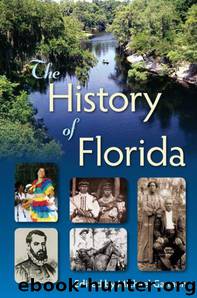 The History of Florida by Michael Gannon