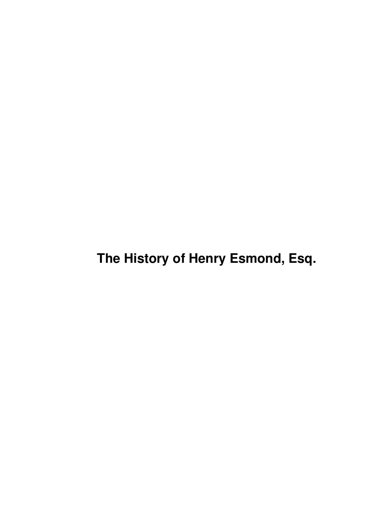 The History of Henry Esmond, Esq. by Unknown
