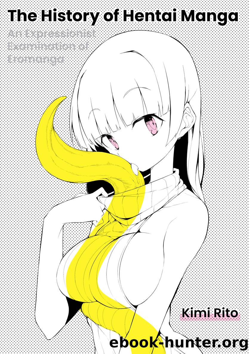 The History of Hentai Manga by Kimi Rito