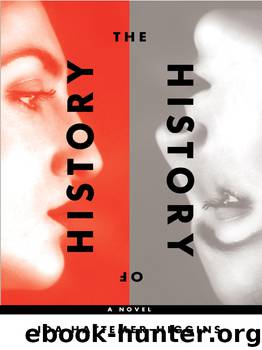 The History of History: A Novel of Berlin by Ida Hattemer-Higgins