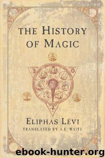 The History of Magic by Eliphas Levi