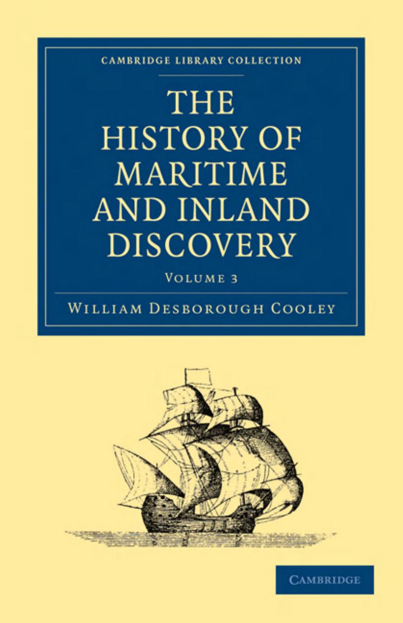 The History of Maritime and Inland Discovery 3 Volume Paperback Set by Unknow