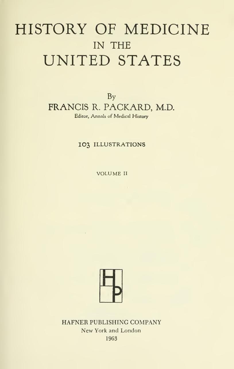 The History of Medicine in the United States by Francis Root Packard