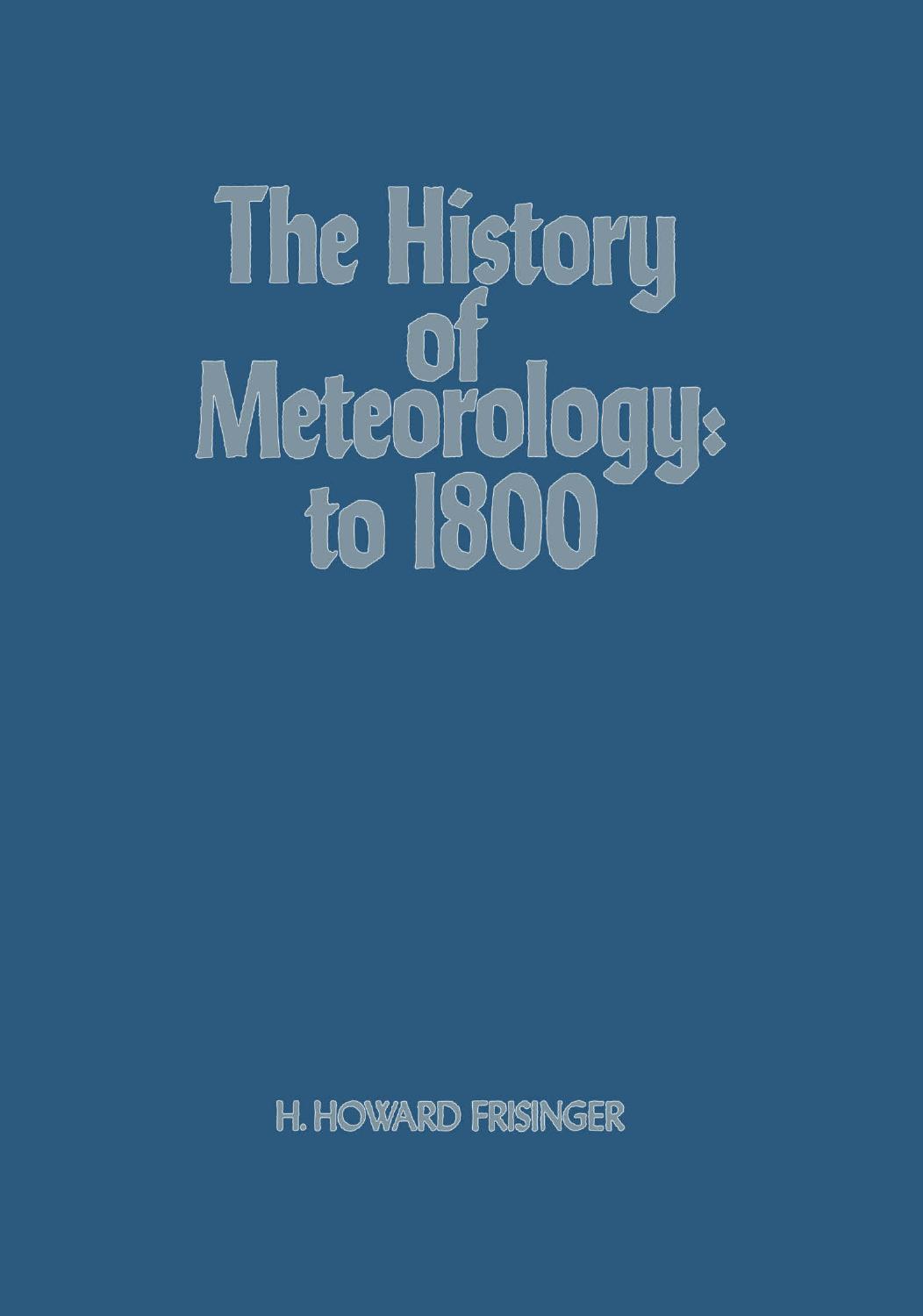 The History of Meteorology: to 1800 by Unknow
