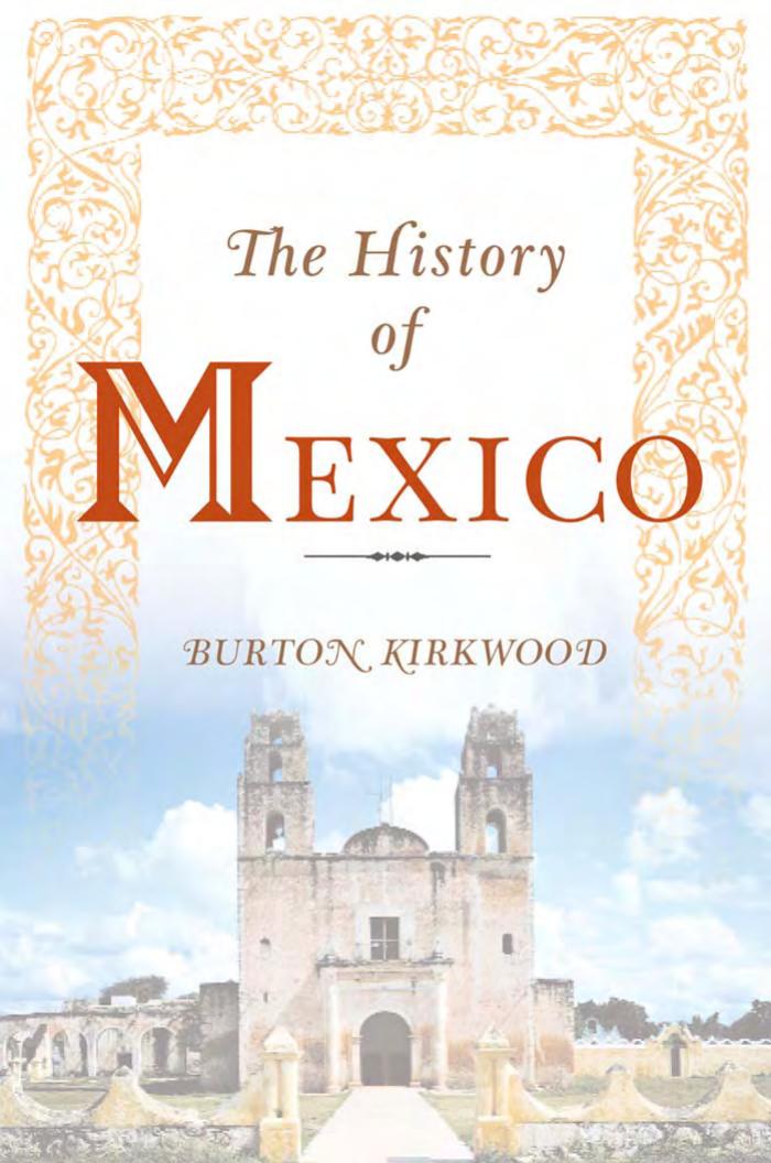 The History of Mexico by Burton Kirkwood