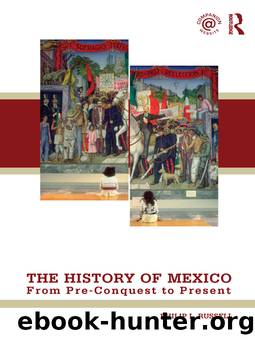 The History of Mexico by Philip L. Russell
