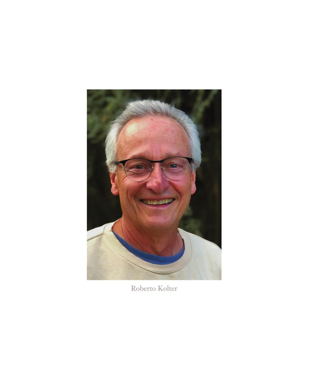 The History of MicrobiologyâA Personal Interpretation by Roberto Kolter