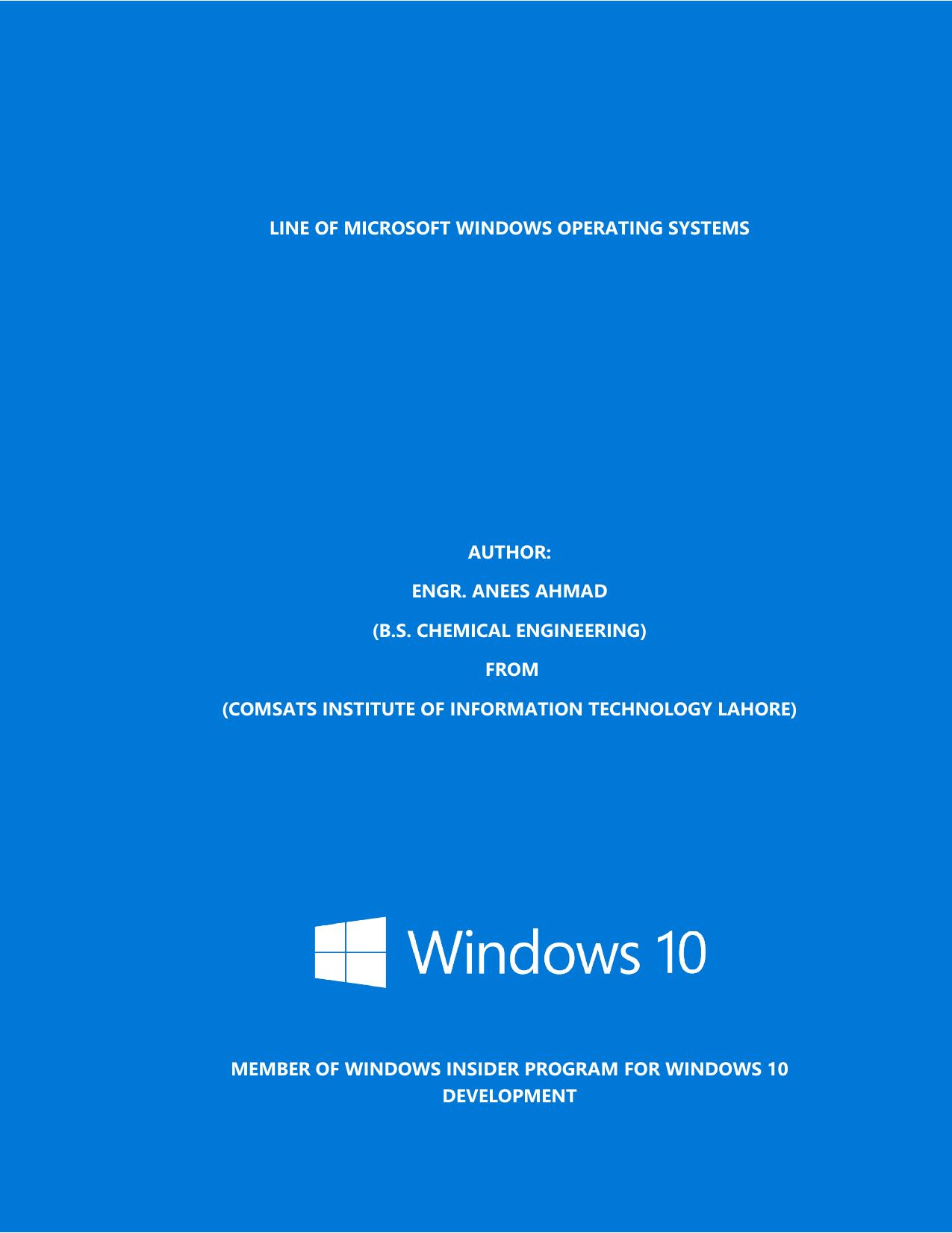 The History of Microsoft Windows Operating System. by Anees Ahmad