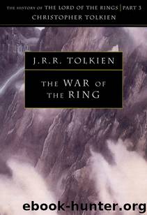 The History of Middle Earth: Volume 8 - The War of the Ring by J. R. R. Tolkien & Christopher Tolkien