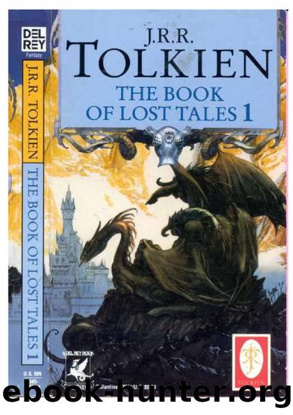 The History of Middle-earth Vol-1- The Book of Lost Tales Part I- J.R.R Tolkien by Tolkien J.R.R