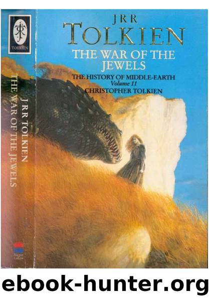 The History of Middle-earth Vol-11- The War of the Jewels J.R.R Tolkien by Tolkien J.R.R