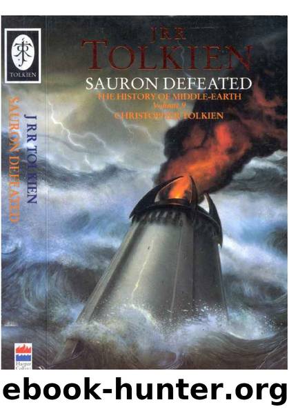 The History of Middle-earth Vol-9- Sauron Defeated J.R.R Tolkien by Tolkien J.R.R