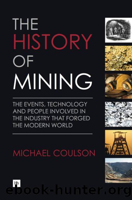 The History of Mining by Coulson Michael;