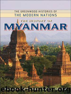 The History of Myanmar by William J. Topich