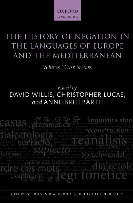 The History of Negation in the Languages of Europe and the Mediterranean: Volume I Case Studies by Unknow