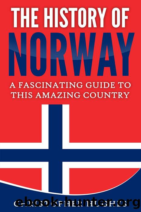 The History of Norway by Christopher Hughes
