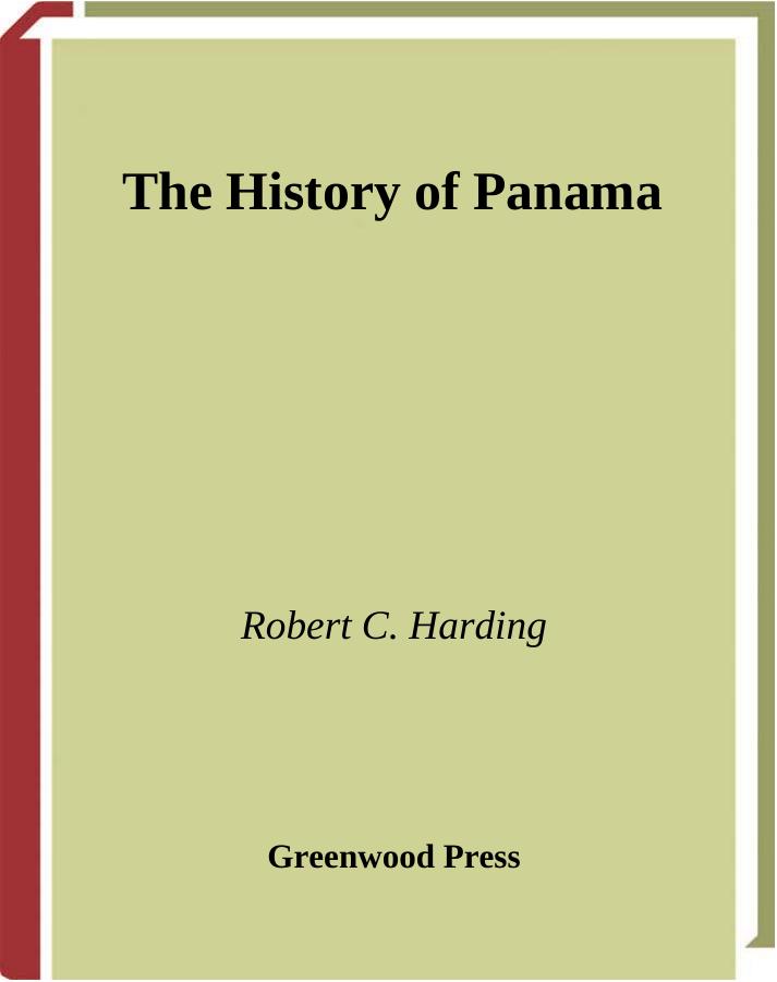 The History of Panama by Robert C Harding