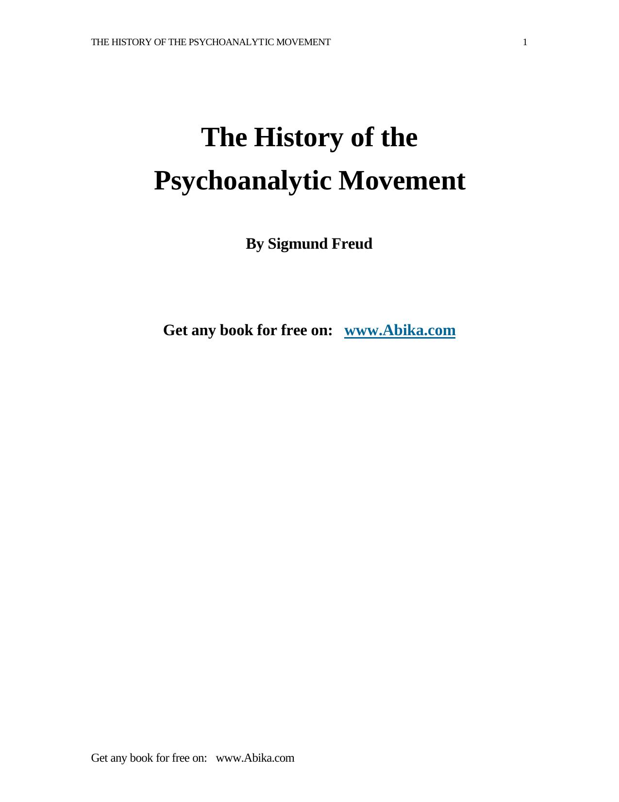 The History of Psychoanalytic Movement by Freud Sigmund