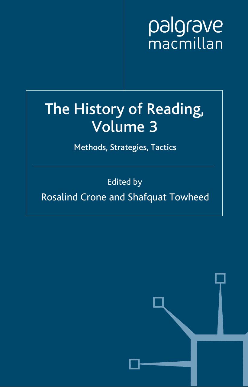 The History of Reading, Volume 3: Methods, Strategies, Tactics by Unknow