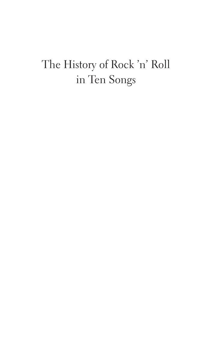 The History of Rock 'n' Roll in Ten Songs by Greil Marcus