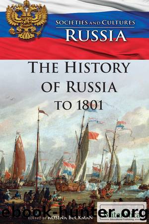 The History of Russia to 1801 by Rosina Beckman