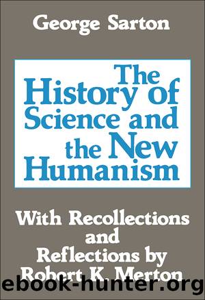 The History of Science and the New Humanism by Michael Novak